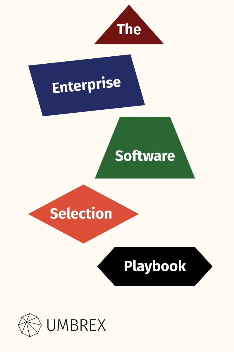 Enterprise Software Selection Playbook